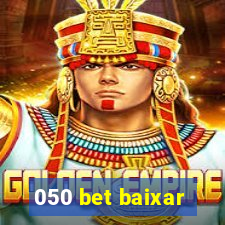 050 bet baixar